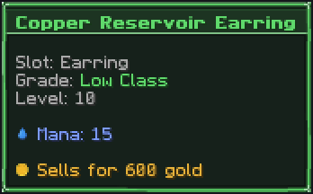 The Copper Reservoir Earring as the game shows it: Low Class, level 10, mana 15, sells for 600 gold