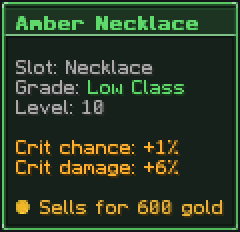 The Amber Necklace as the game shows it: Low Class, level 10, crit chance +1%, crit damage +6%, sells for 600 gold